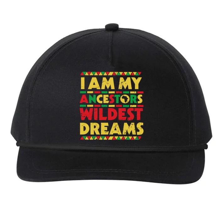 Black History Month Tee , Ancestors Wildest Dreams Snapback Five-Panel Rope Hat