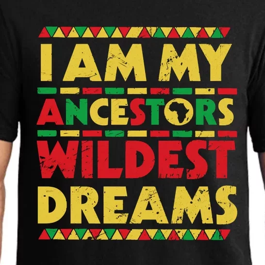 Black History Month Tee , Ancestors Wildest Dreams Pajama Set