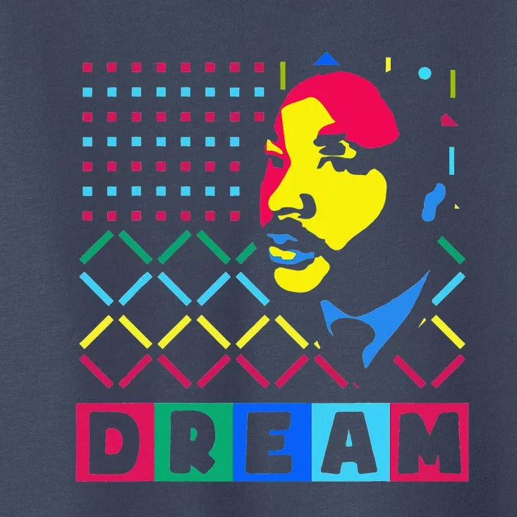 Black History Month I Have A Dream African American Toddler T-Shirt