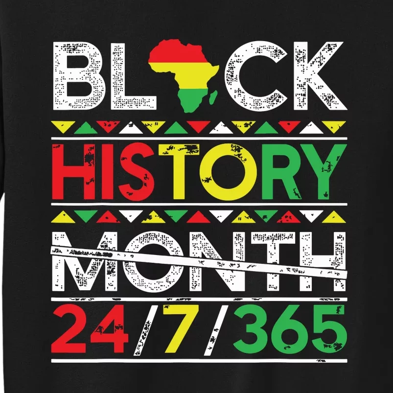 Black History Month 247365 African Melanin Black Tall Sweatshirt