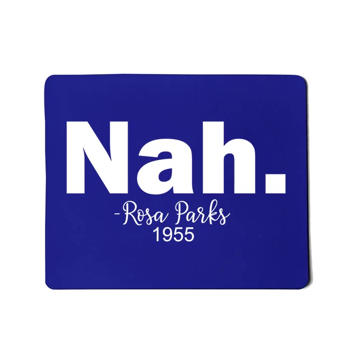 Black History Month Nah African American Heritage Gift Mousepad