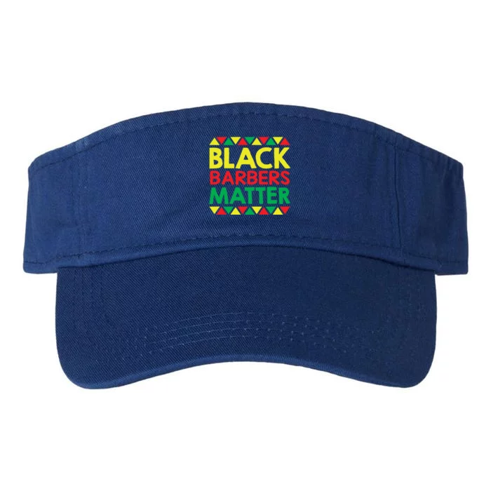 Black History Month Black Barbers Matter Funny Gift Black Pride Great Gift Valucap Bio-Washed Visor