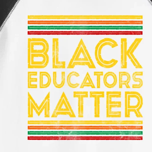 Black History Month Cool Gift Black Educators Matter Gift Toddler Fine Jersey T-Shirt