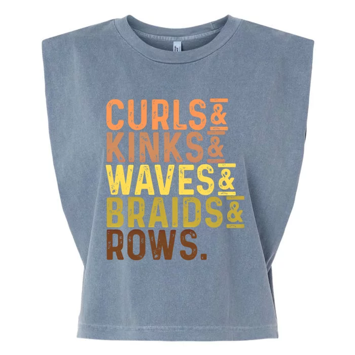 Black History Month S Curls Kinks Waves Braids Rows Meaningful Gift Garment-Dyed Women's Muscle Tee