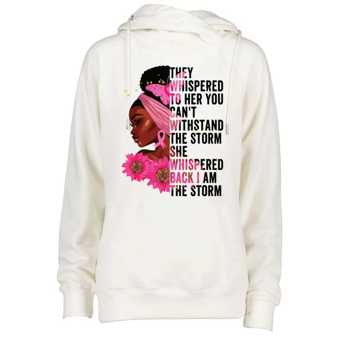 Black History Month Girl African Womanblack History Month Girl Af I Am The Storm Womens Funnel Neck Pullover Hood