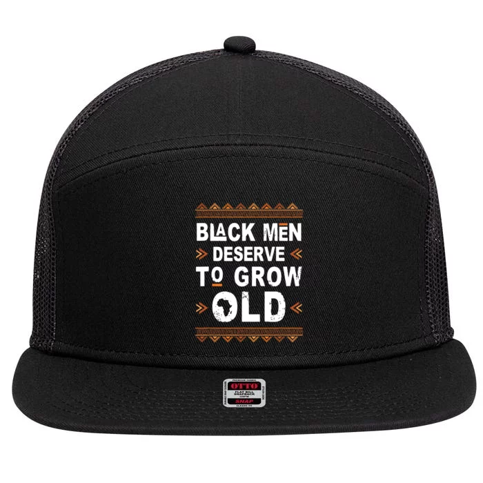 Black History Month Black Deserve To Grow Old Afro 7 Panel Mesh Trucker Snapback Hat