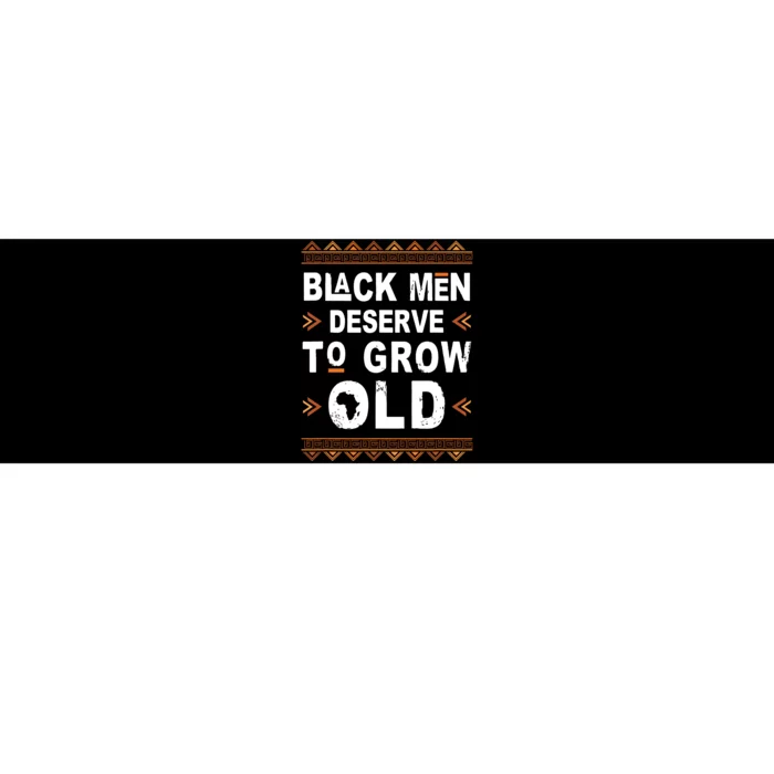 Black History Month Black Deserve To Grow Old Afro Bumper Sticker