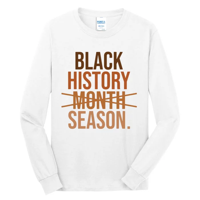 Black History Month Season Celebrate Black History Month Tall Long Sleeve T-Shirt