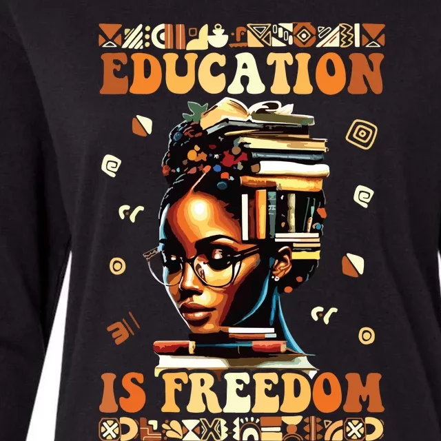 Black History Month Shirts Education Is Freedom Teacher Womens Cotton Relaxed Long Sleeve T-Shirt