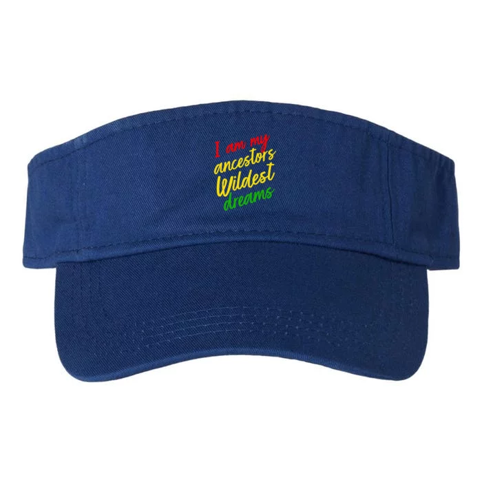 Black History Month Juneteenth Ancestors Wildest Dreams Great Gift Valucap Bio-Washed Visor