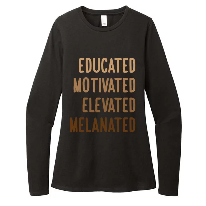 Black History Month Educated Motivated Elevated Melanated Gift Womens CVC Long Sleeve Shirt