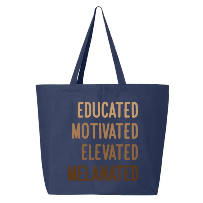 Black History Month Educated Motivated Elevated Melanated Gift 25L Jumbo Tote