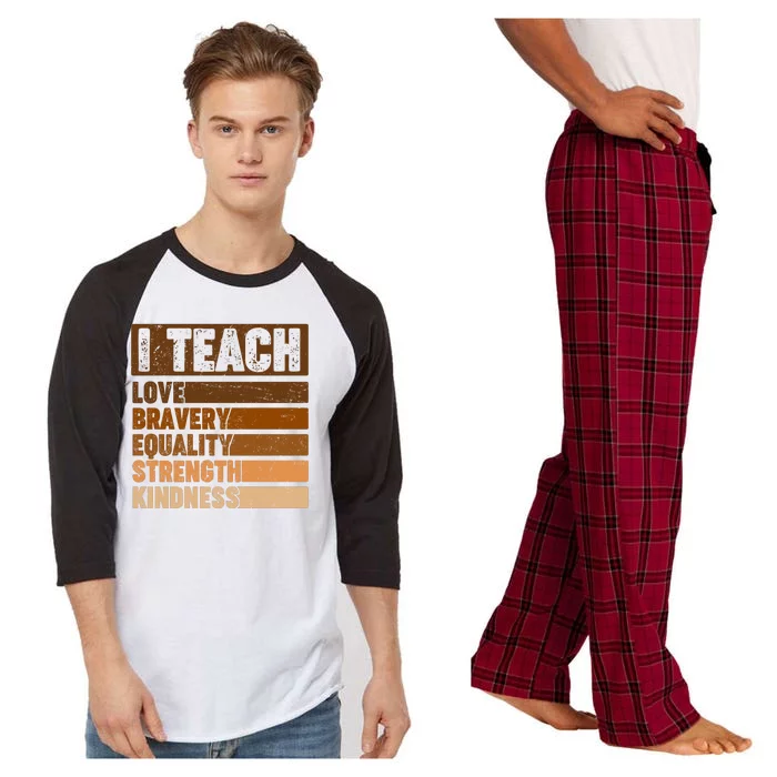 Black History Month I Teach Love Bravery Equality Strength Kindness Raglan Sleeve Pajama Set