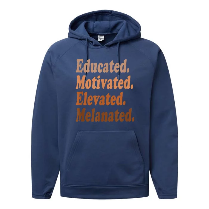 Black History Month Educated Motivated Elevated Melanated Performance Fleece Hoodie