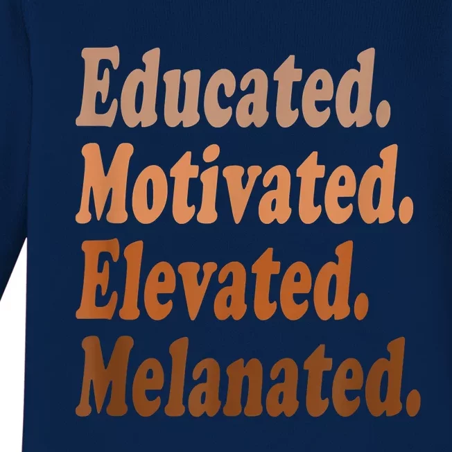 Black History Month Educated Motivated Elevated Melanated Baby Long Sleeve Bodysuit