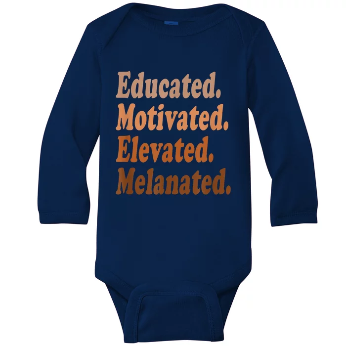 Black History Month Educated Motivated Elevated Melanated Baby Long Sleeve Bodysuit