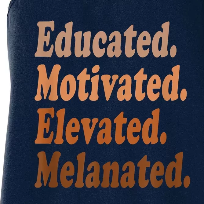 Black History Month Educated Motivated Elevated Melanated Women's Racerback Tank