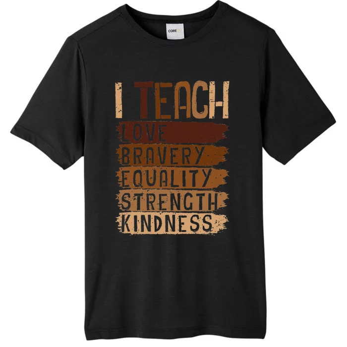 Black History Month Teach Black History Teacher Juneteenth ChromaSoft Performance T-Shirt