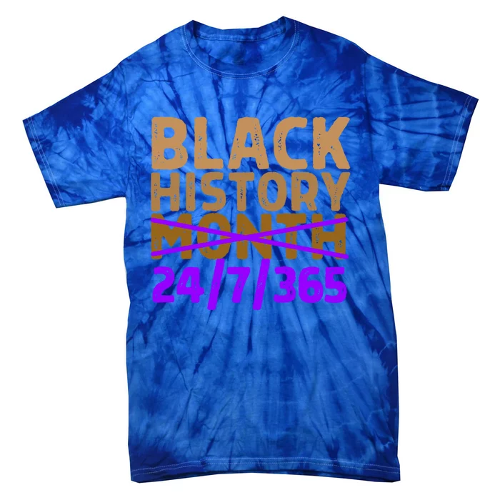 Black History Month 24 7 365 All Year Long Melanin Purple Funny Gift Tie-Dye T-Shirt