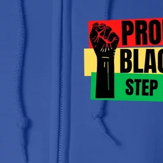 Black History Month Proud Black Step Dad Bonus Daddy Father Gift Full Zip Hoodie