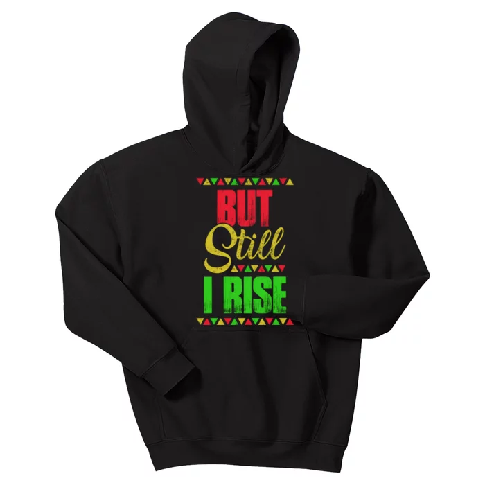 Black History Month But Still I Rise Kids Hoodie