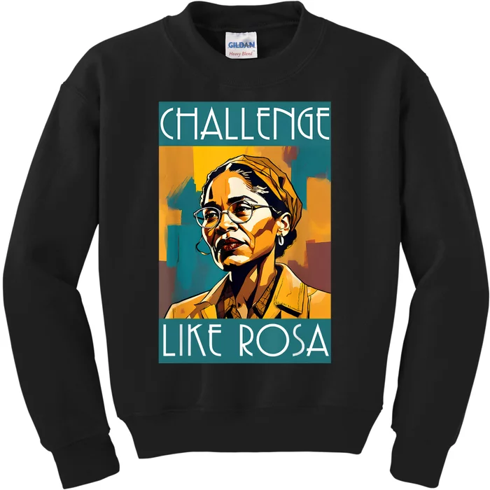 Black History Month Challenge Like Rosa African Leaders Kids Sweatshirt