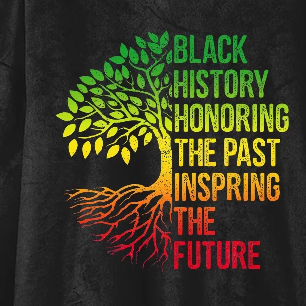 Black History Month Honoring Past Inspiring Future Hooded Wearable Blanket