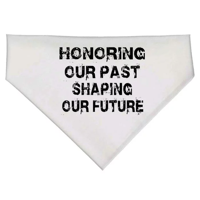 Black History Month Honoring Our Past Shaping Our Future Cool Gift USA-Made Doggie Bandana