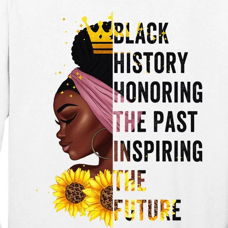 Black History Month Honoring Past Inspiring Future Tall Long Sleeve T-Shirt