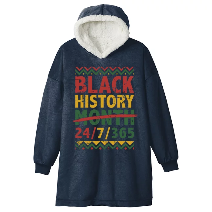 Black History Month 24/7/365 With African Flag Funny Gift Hooded Wearable Blanket