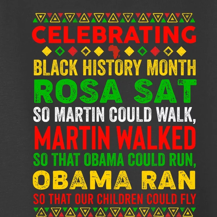 Black History Month Rosa Sat So Martin Could Walk Toddler T-Shirt