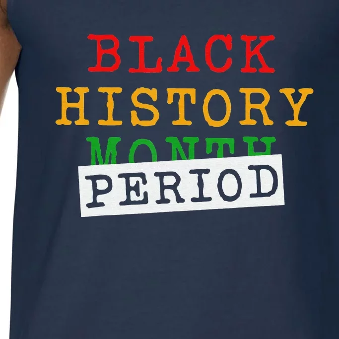 Black History Month Period African Pride Comfort Colors® Tank Top