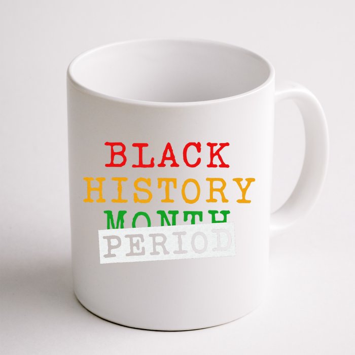 Black History Month Period African Pride Front & Back Coffee Mug