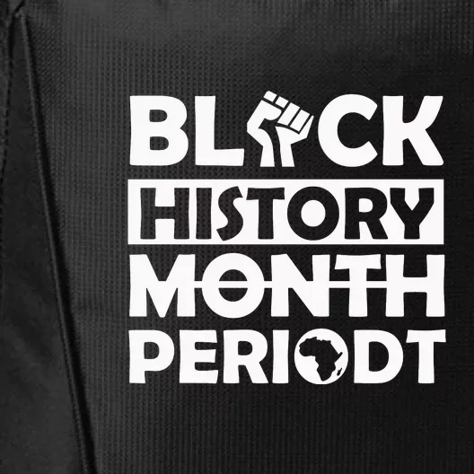 Black History Month Period Melanin Gift City Backpack