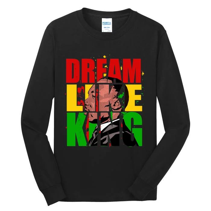 Black History Month Martin Have Dream Luther King Day Tall Long Sleeve T-Shirt