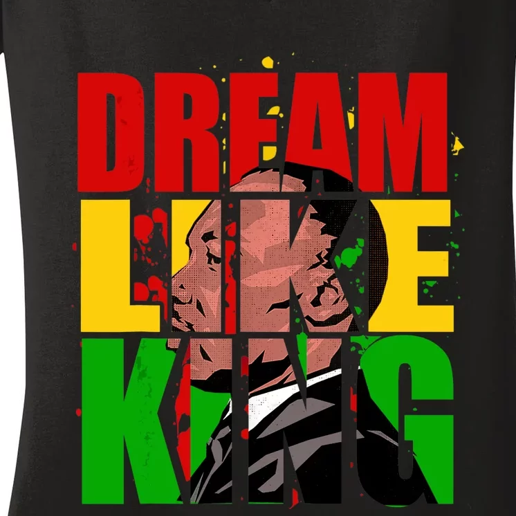 Black History Month Martin Have Dream Luther King Day Women's V-Neck T-Shirt