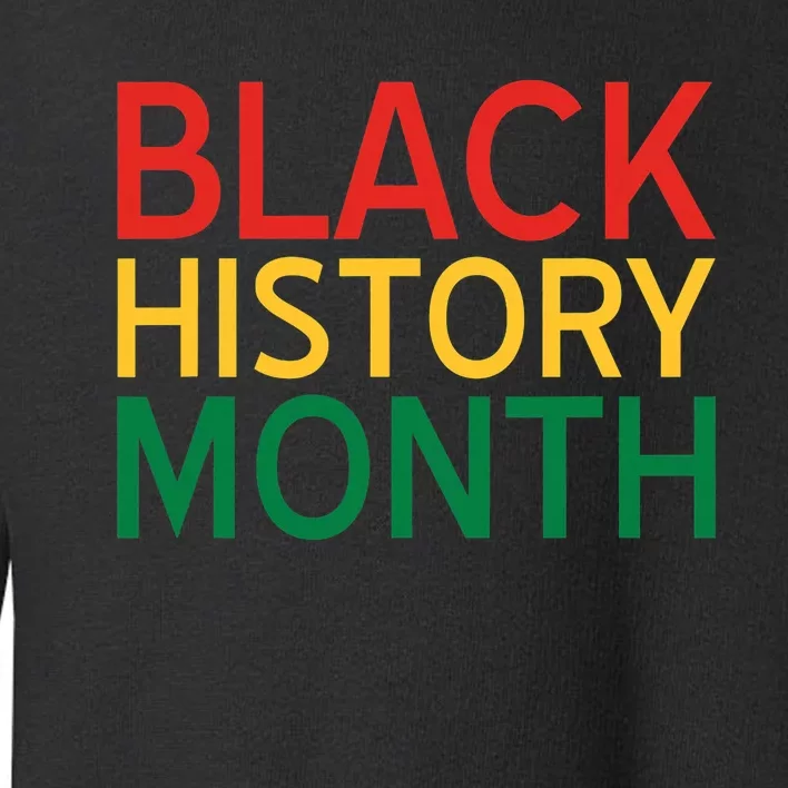 Black History Month Political African Pride Toddler Sweatshirt