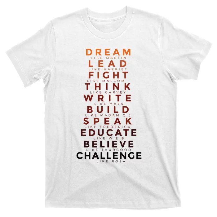 Black History Month Dream Like Martin Lead Like Harriet T-Shirt