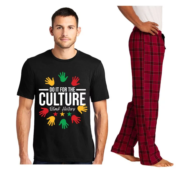 Black History Month Do It For The Culture Black History Gift Pajama Set