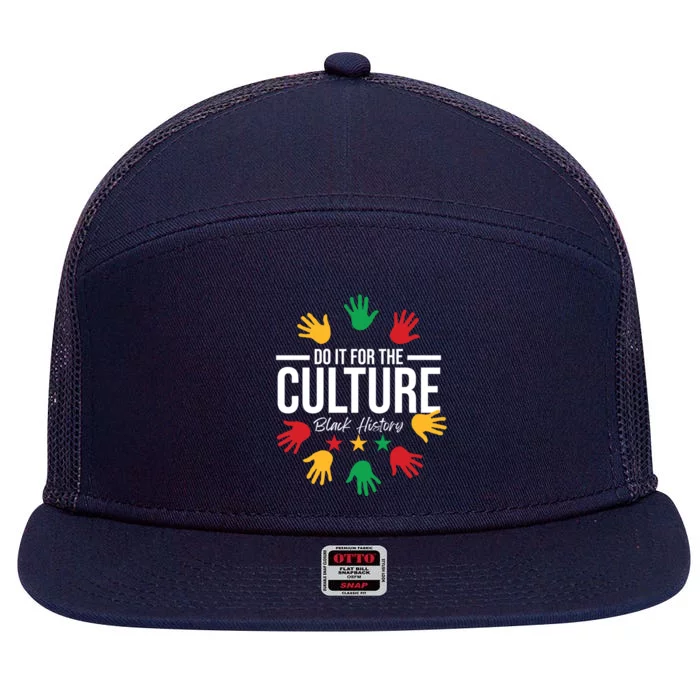 Black History Month Do It For The Culture Black History Gift 7 Panel Mesh Trucker Snapback Hat