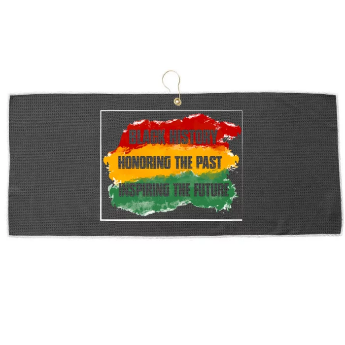 Black History Month Honoring The Past Inspiring The Future African Gift Large Microfiber Waffle Golf Towel