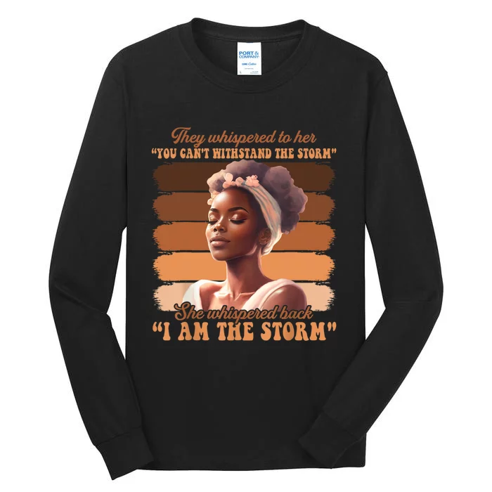 Black History Month African Woman Afro I Am The Storm Tall Long Sleeve T-Shirt