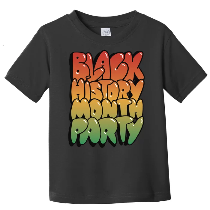 Black History Month Party Toddler T-Shirt