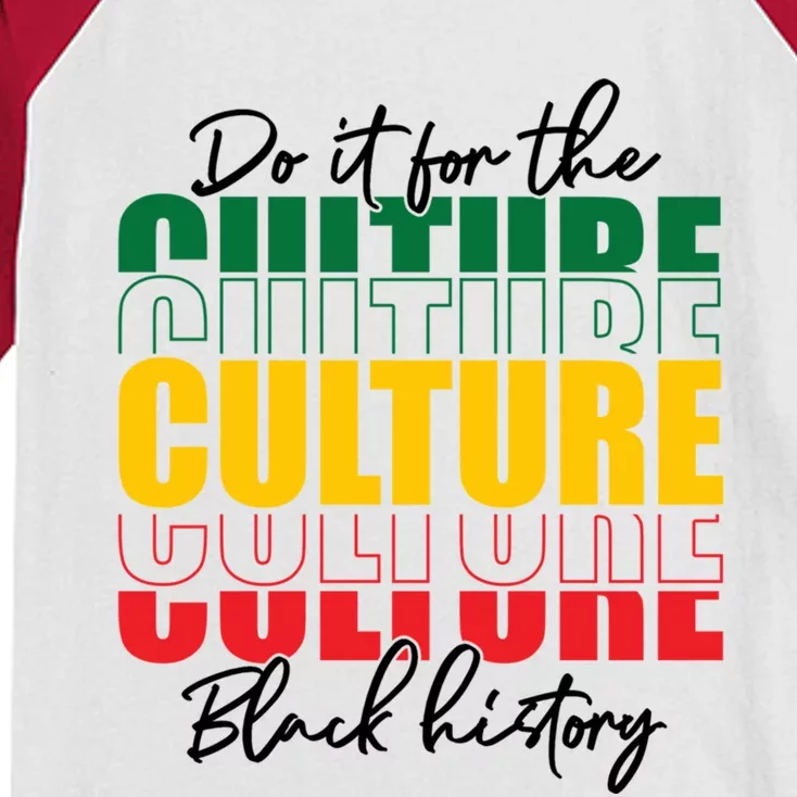 Black History Month Do It For The Culture Black History Gift Kids Colorblock Raglan Jersey