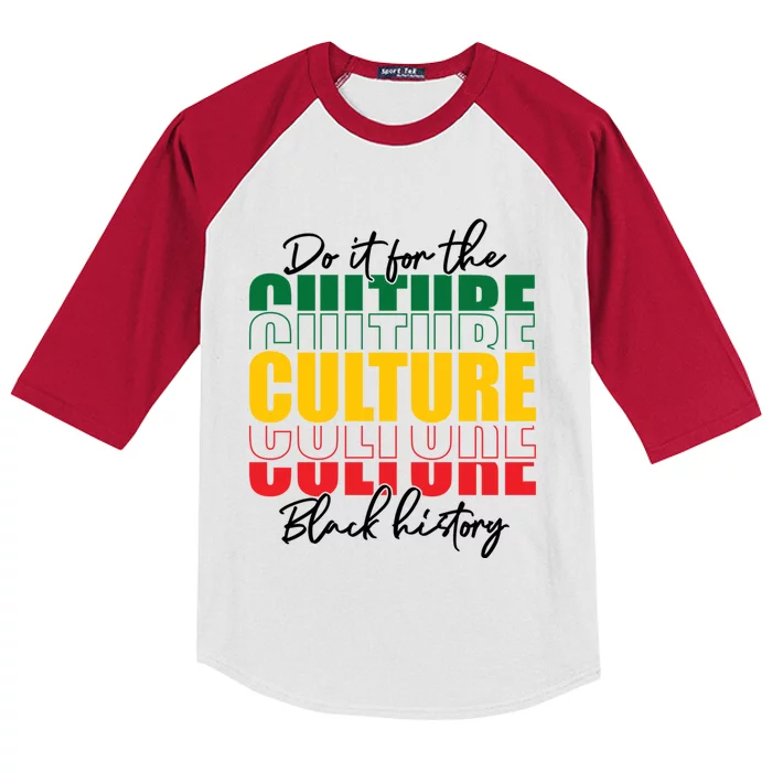 Black History Month Do It For The Culture Black History Gift Kids Colorblock Raglan Jersey