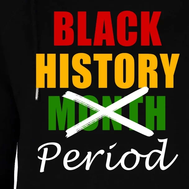 Black History Month Period Womens Funnel Neck Pullover Hood