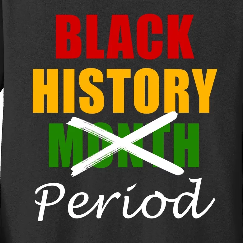 Black History Month Period Kids Long Sleeve Shirt