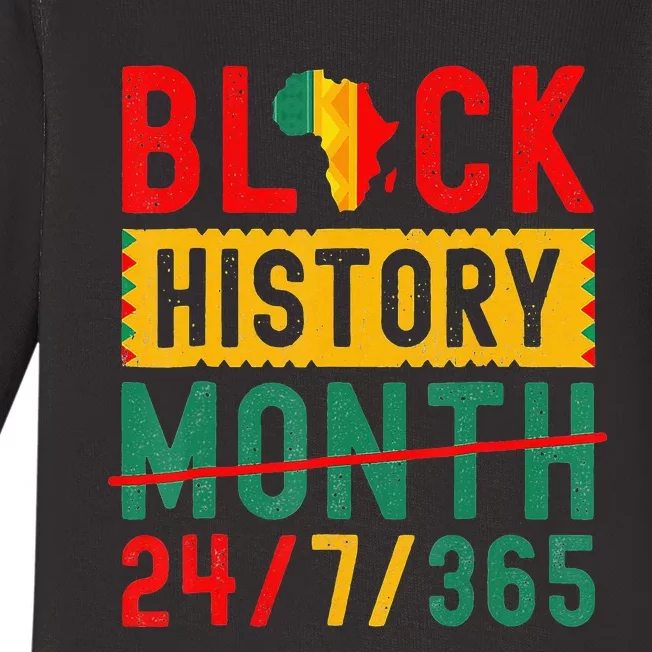 Black History Month One Month Cant Hold Our History 24 7 365 Baby Long Sleeve Bodysuit