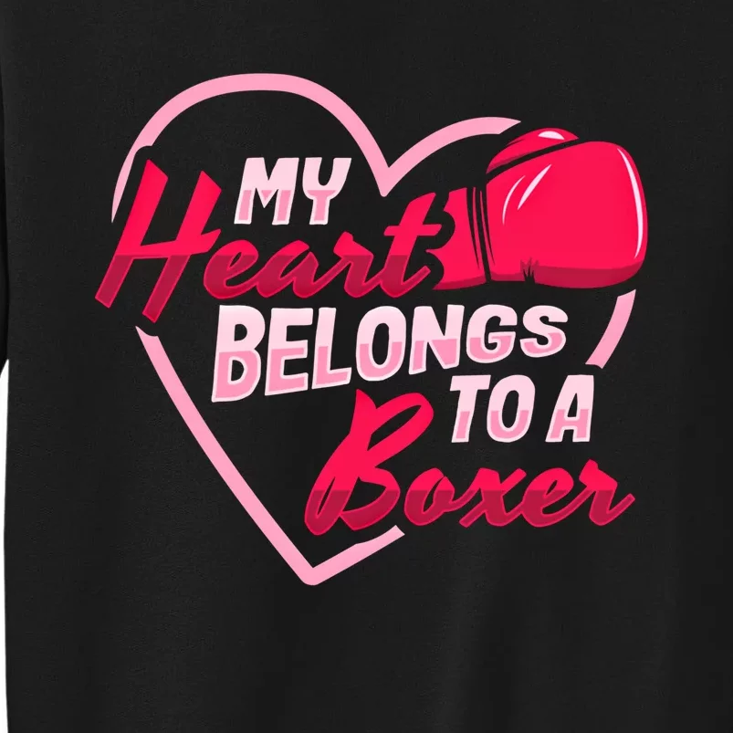 Boxing Husband My Heart Belongs To A Boxer Boxing Wife Gift Sweatshirt