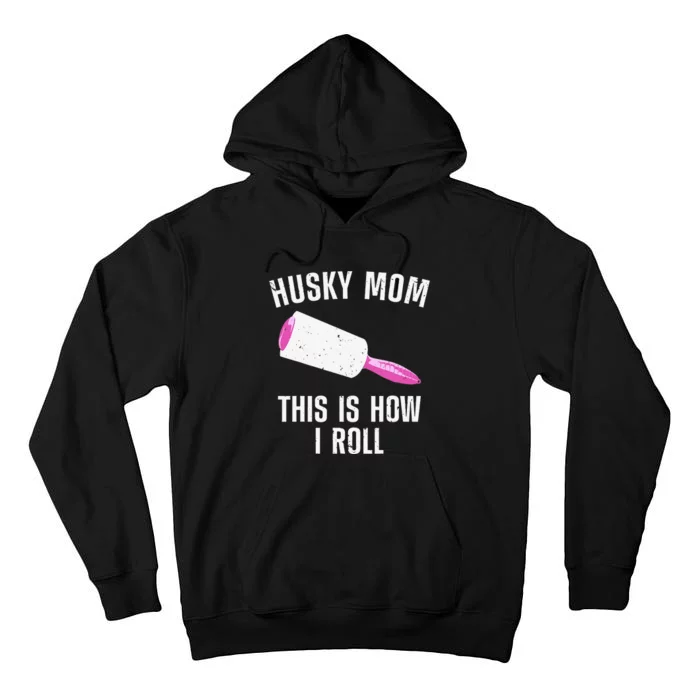 Best Husky Mom For  Alaskan Siberian Huskies Dog Tall Hoodie